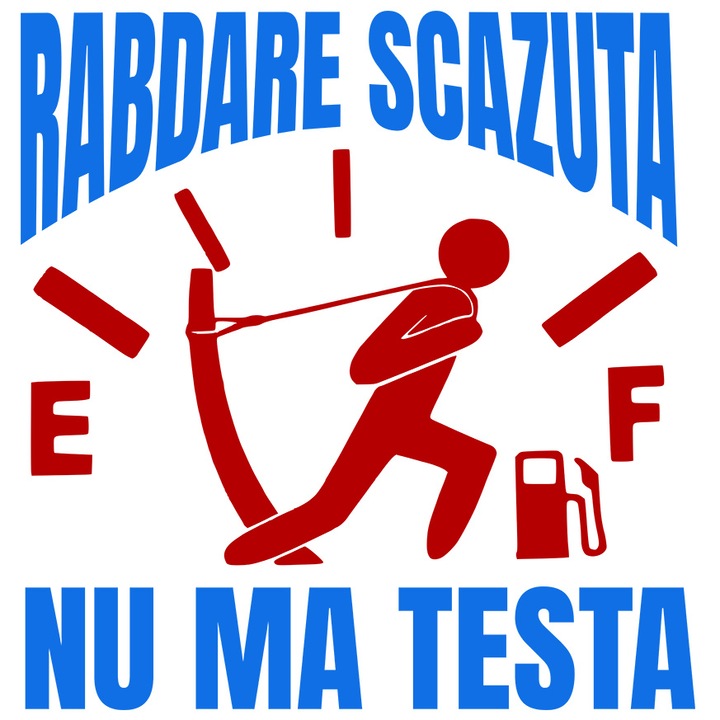 Sticker cu Barbat Tragand Sfoara Linia Semn Bord Nivel Combustibil Scazut Masina Text Rabdare Scazuta Nu Ma Testa cu Margini Albe, PVC Vinyl 23 cm