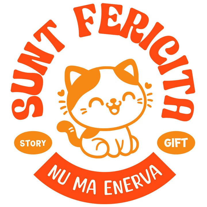 Sticker cu Pisica Vesela Portocalie Text Sunt Fericita Nu Ma Enerva, Iubitorii De Animale cu Margini Albe, PVC Vinyl 23 cm