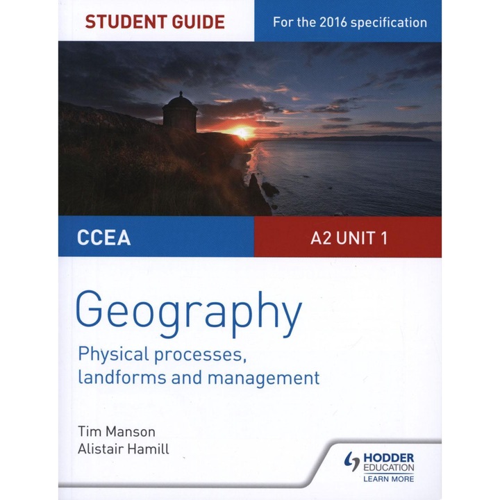 Ccea A2 Unit 1 Geography Student Guide 4: Physical Processes - Tim Manson
