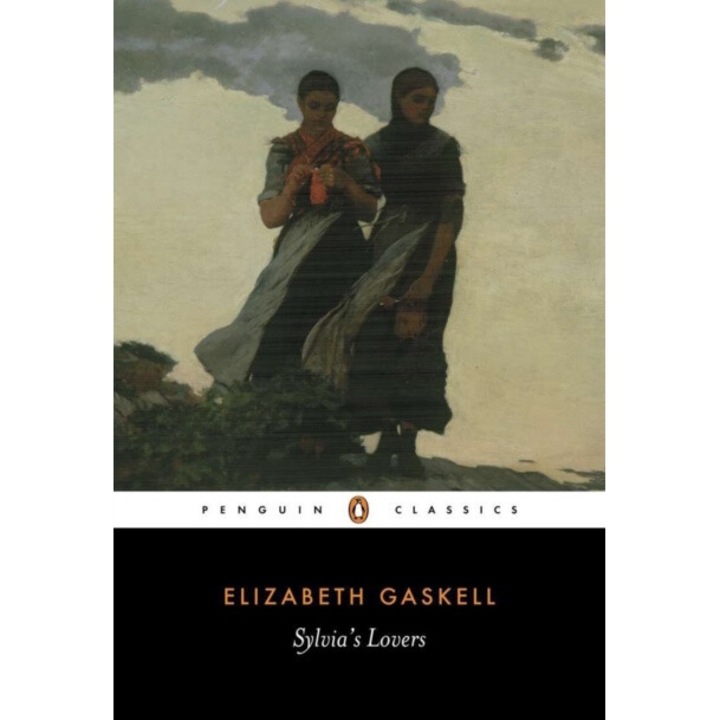 Sylvia's Lovers - Elizabeth Gaskell