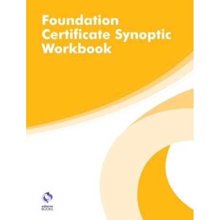 Foundation Certificate Synoptic Workbook, Osborne Books Ltd