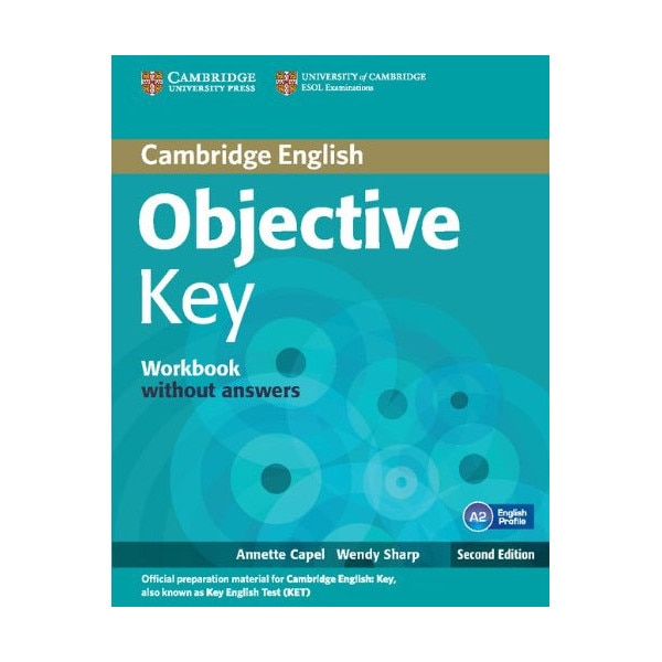 Objective Key Workbook without Answers - Annette Capel,Wendy Sharp