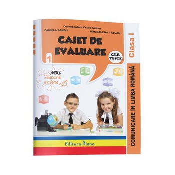 Caiet de evaluare - comunicare in limba romana teste clasa I - Vasile Molan,Daniela Sandu,Magdalena Talvan Caiet de evaluare - comunicare in limba romana teste clasa I - Vasile Molan,Daniela Sandu,Magdalena Talvan