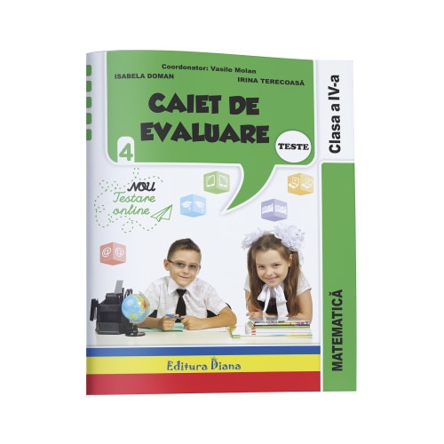 Caiet de evaluare - matematica teste clasa a IV a - Vasile Molan