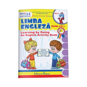 Limba engleza - Clasa a IV-a - Alexandra-Eva Ivancu Limba engleza - Clasa a IV-a - Alexandra-Eva Ivancu
