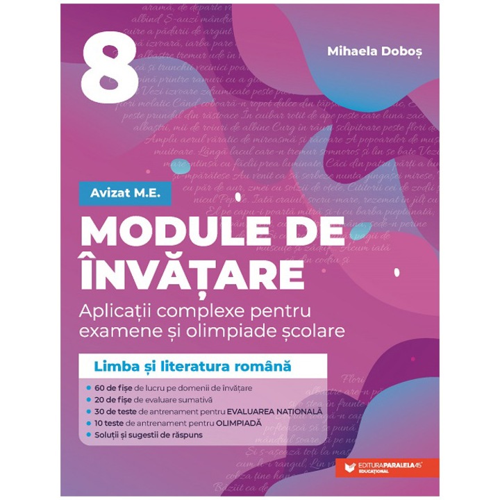 Module de invatare. Limba si literatura Romana. Pregatire pentru Evaluarea Nationala si Olimpiada. Cls. VIII. Ed. 2, Mihaela Dobos