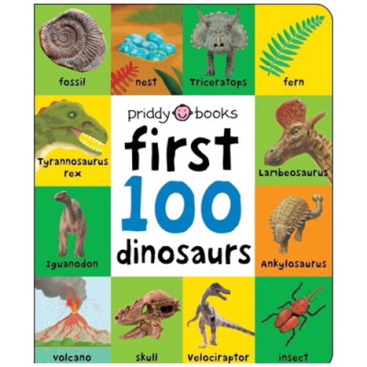 First 100: First 100 Dinosaurs - Roger Priddy