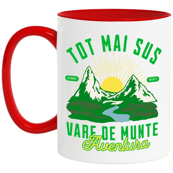 Cana cu Stanca Inalta Muntoasa text Tot Mai Sus Vale De Munte Aventura, Natura, Ceramica, 330ML, cu Maner Rosu