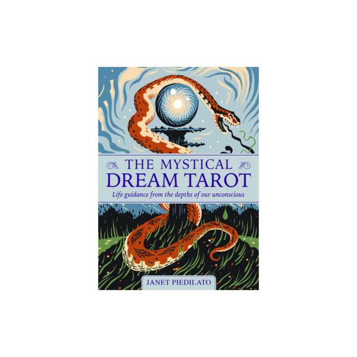 The Mystical Dream Tarot Life Guidance from the Depths of Our Unconscious, Janet Piedilato