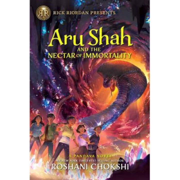 Aru Shah And The Nectar Of Immortality (a Pandava Novel Book 5): A Pandava Novel Book 5 - Roshani Chokshi