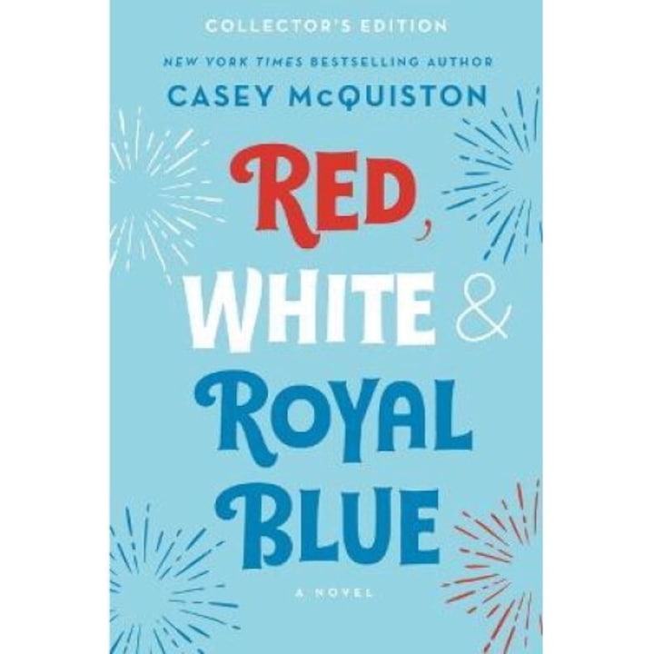 Red, White & Royal Blue - Casey Mcquiston