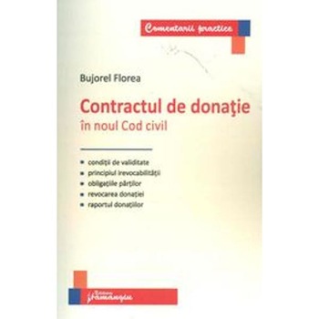 Contractul De Donatie In Noul Cod Civil - Bujorel Florea Contractul De Donatie In Noul Cod Civil - Bujorel Florea