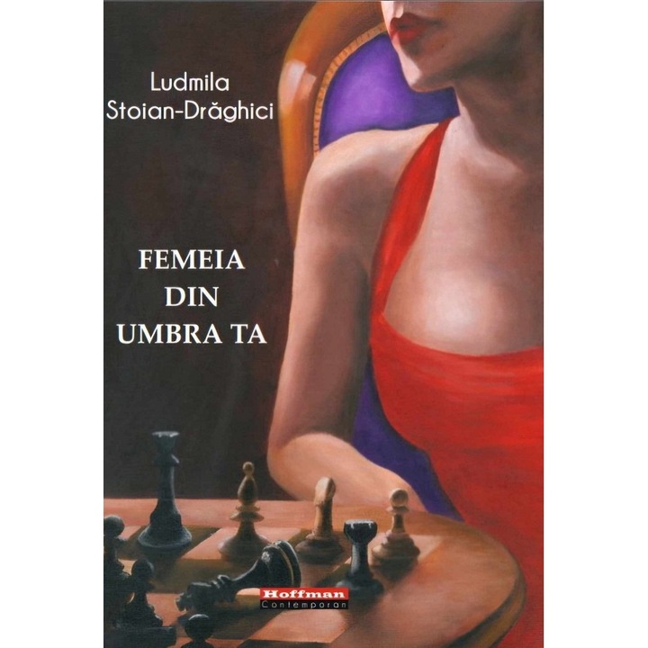 Femeia Din Umbra Ta - Ludmila Stoian-draghici