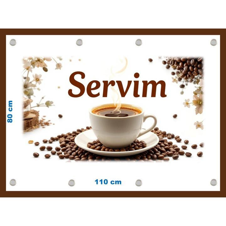 Banner "Servim Cafea", cu capse, dimensiune 80x110 cm