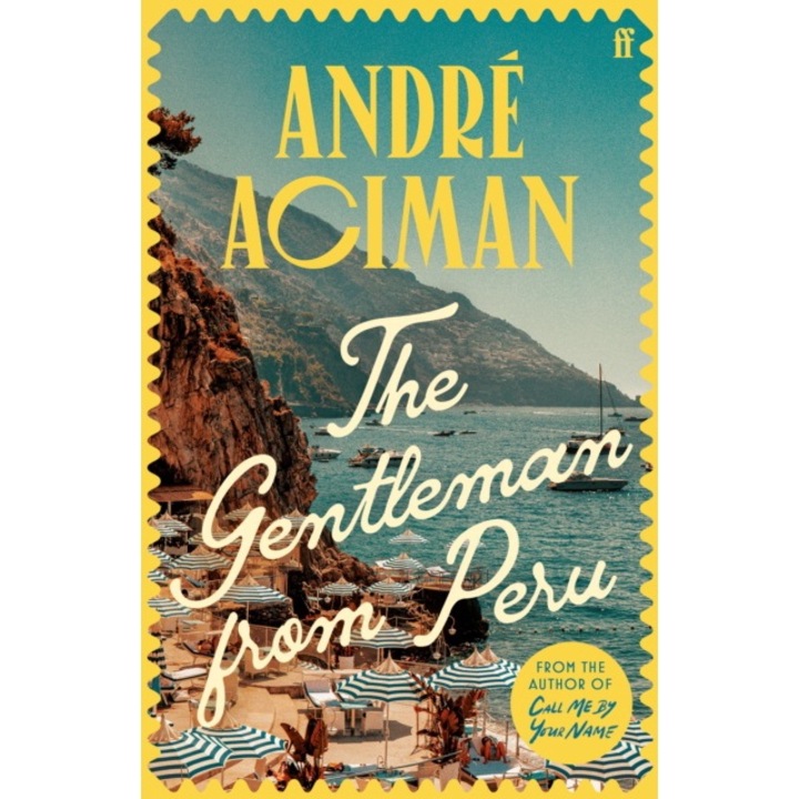 The Gentleman From Peru - Andre Aciman