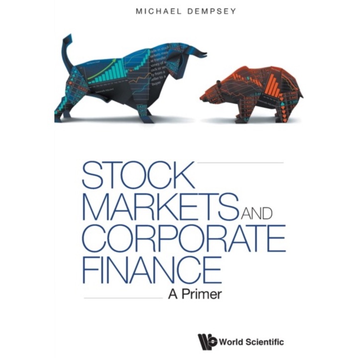Stock Markets And Corporate Finance: A Primer - Michael Joseph Dempsey