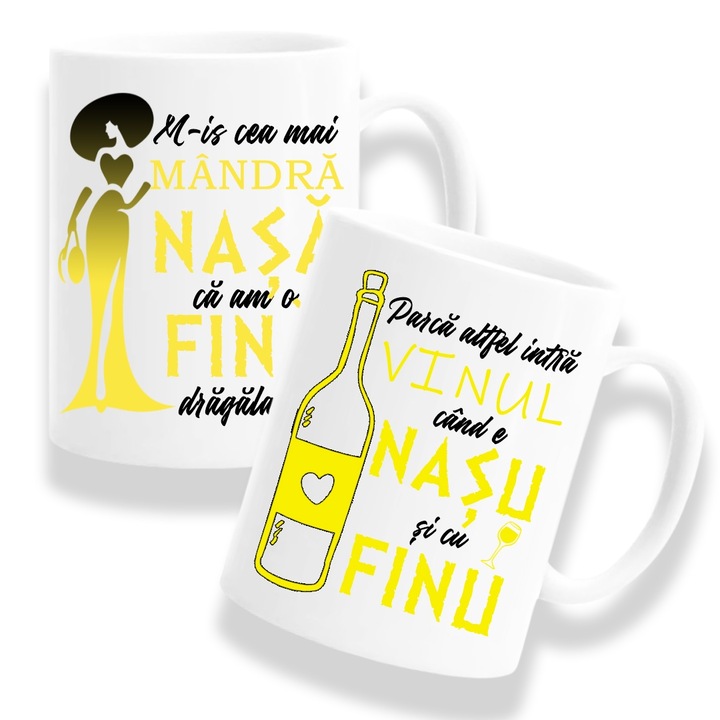 Set 2 Cani personalizate pentru Nasi cu mesaj : "Parca altfel intra vinul cand e nasu si cu finu", Model Galben, Betaprint, 330ml, alba, ceramica