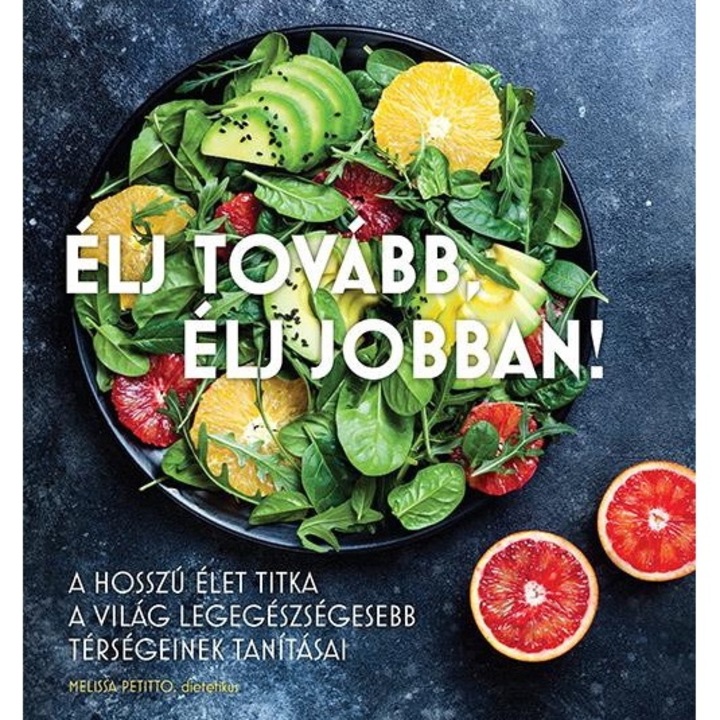 Melissa Petitto: Élj tovább, élj jobban