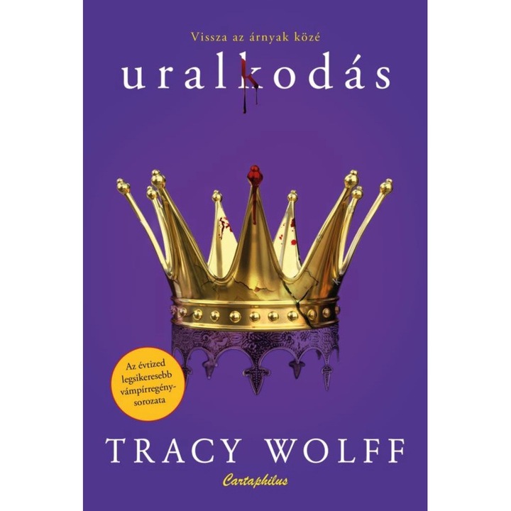 Tracy Wolff: Uralkodás