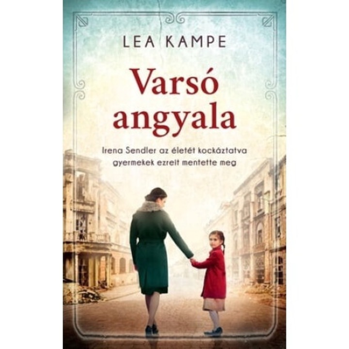 Lea Kampe: Varsó angyala
