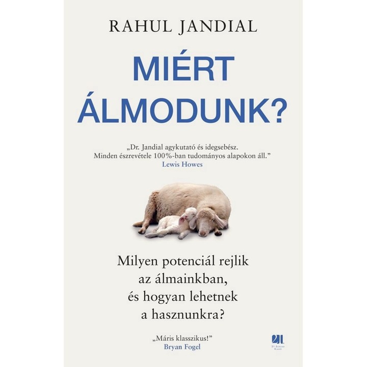 Rahul Jandial: Miért álmodunk