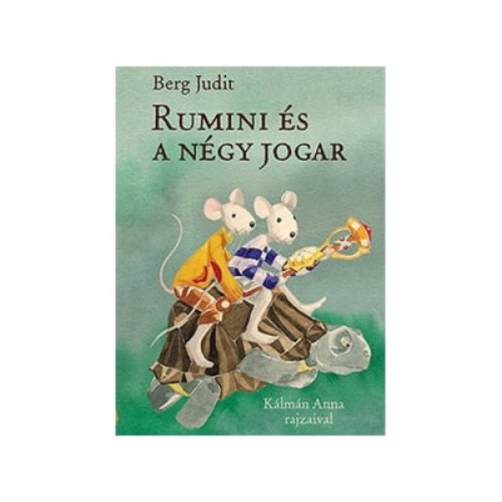 Berg Judit: Rumini és a négy jogar