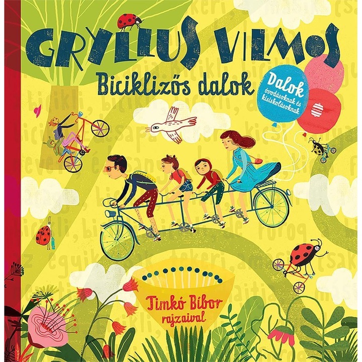 Gryllus Vilmos; Biciklizős dalok