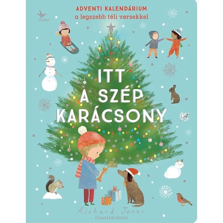Kolibri: Itt a szép karácsony