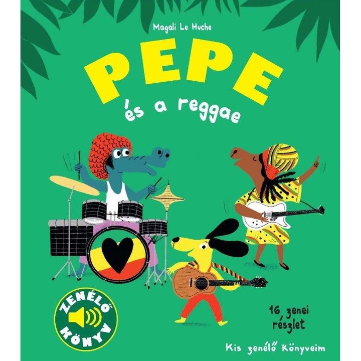 Magali Le Huche; Pepe és a reggae
