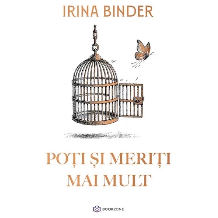 Poti Si Meriti Mai Mult - Irina Binder