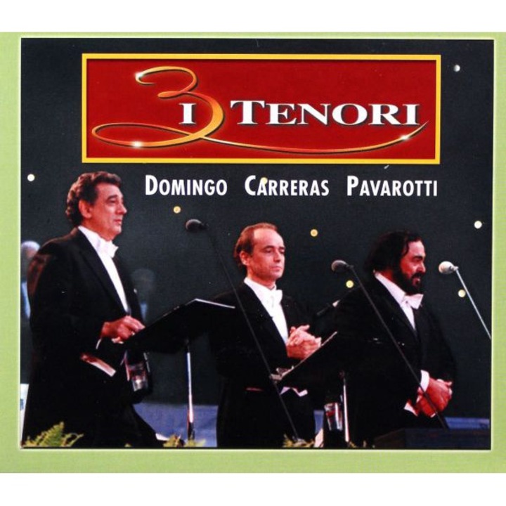 Domingo & Carreras & Pavarotti: I 3 Tenori: Domingo, Carreras, Pavarotti [3CD]