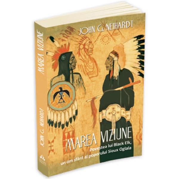 Marea Viziune - John G. Neihardt