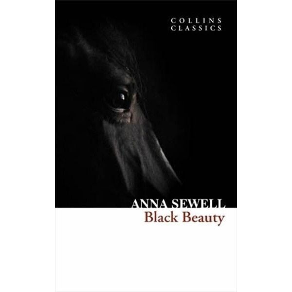 Black Beauty - Anna Sewell