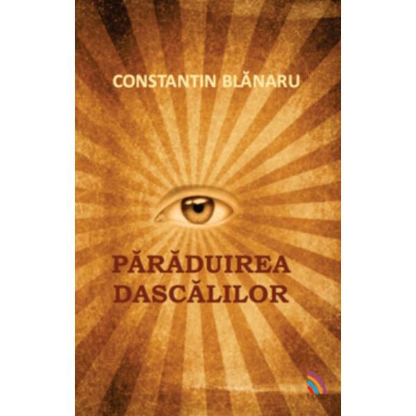 Paraduirea Dascalilor - Constantin Blanaru