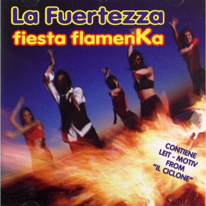 La Fuertezza: Fiesta Flamenka [CD]
