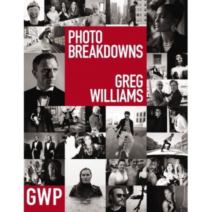 Greg Williams Photo Breakdowns: The Stories Behind 100 Portraits - Greg Williams