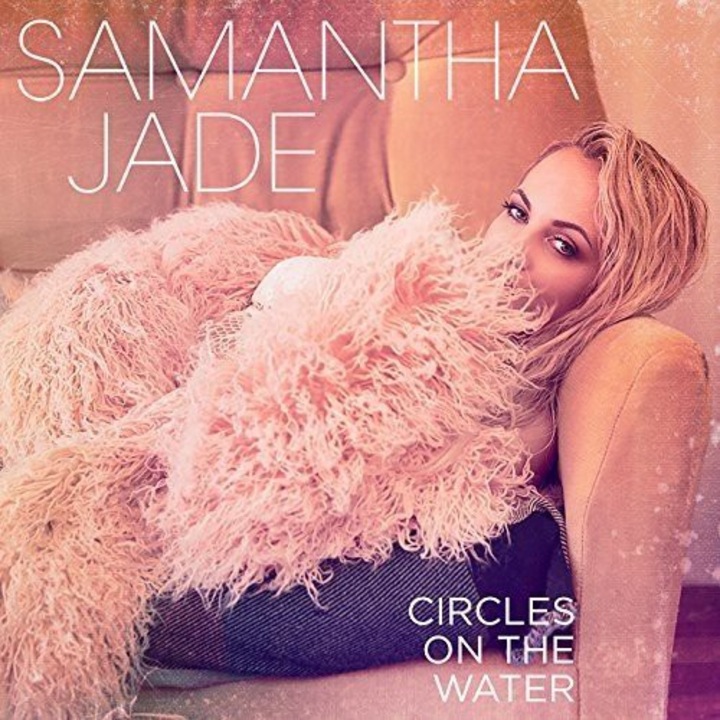 Samantha Jade: Circles On The Water [CD]