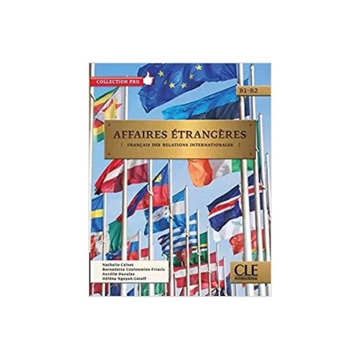 Affaires etrangeres, B1-B2, Cle International