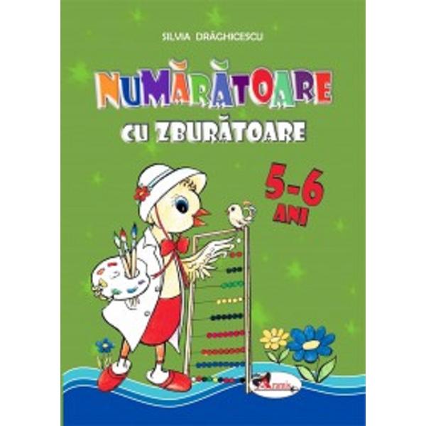 Numaratoare cu zburatoare 5-6 ani - Silvia Draghicescu
