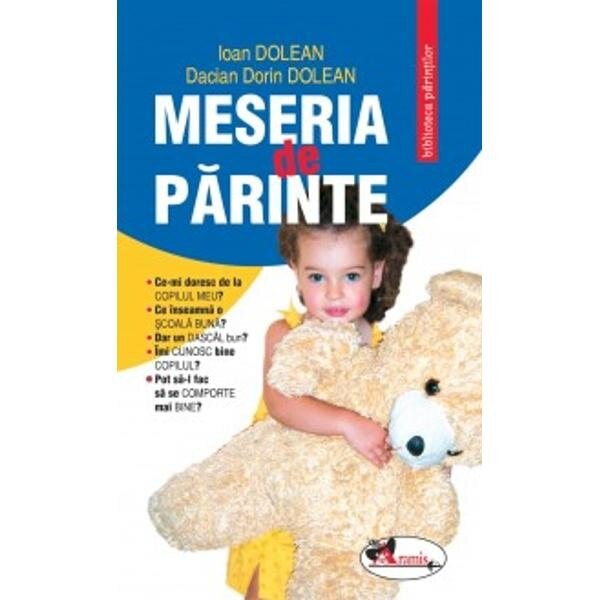 Meseria De Parinte - Ioan Dolean. Dacain Dorin Dolean