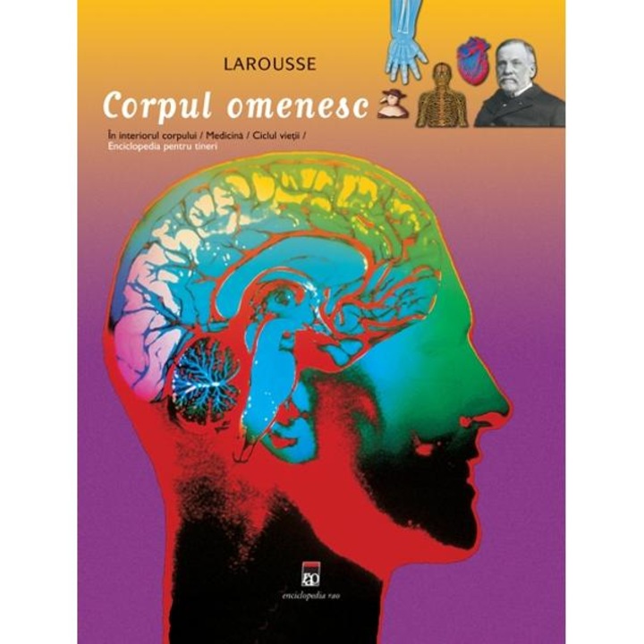Corpul omenesc - Enciclopedia pentru tineri