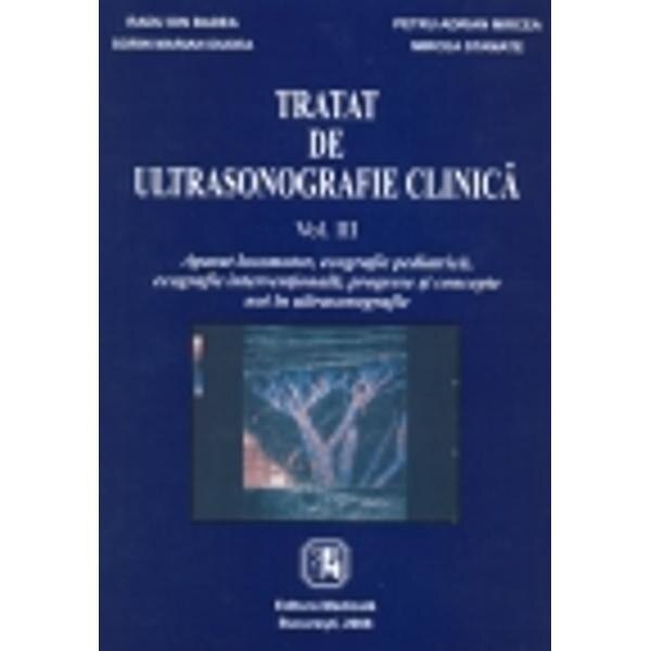 Tratat de ultrasonografie clinica vol. III fara CD - Radu I. Badea, Petru A. Mircea