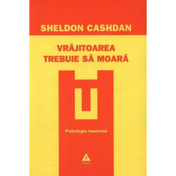 Vrajitoarea trebuie sa moara - Sheldon Cashdan