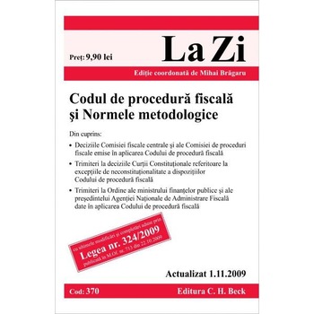 Codul De Procedura Fiscala Si Normele Metodologice - Act. 1.11.2009 Codul De Procedura Fiscala Si Normele Metodologice - Act. 1.11.2009