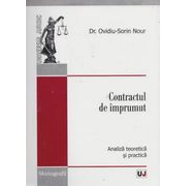 Contractul de imprumut - Ovidiu-Sorin Nour
