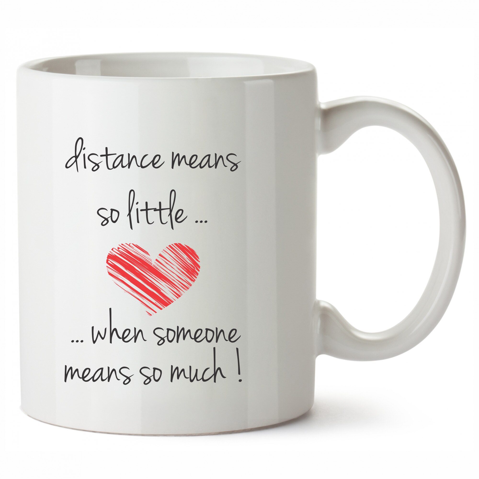 Cana Personalizata Distance Means So Little