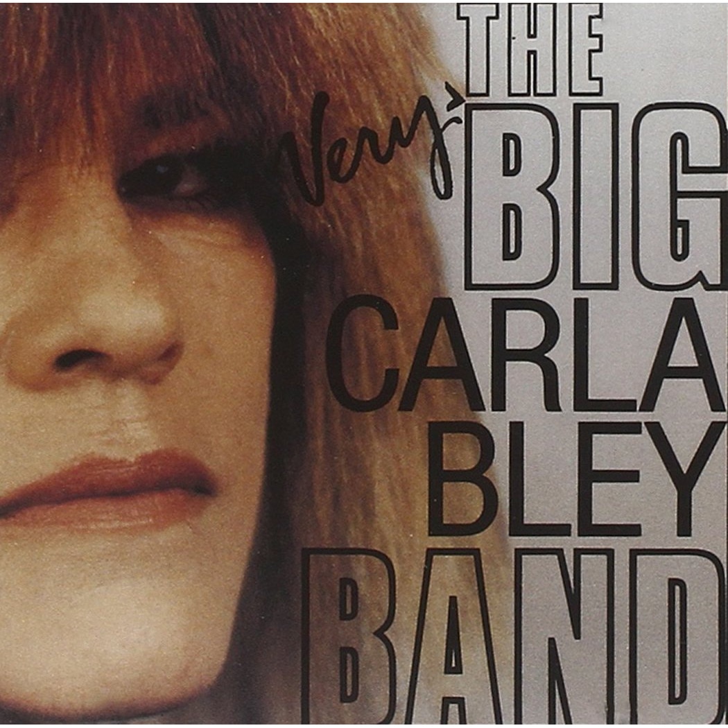 Carla Bley - Very Big Carla Bley Band [LP] (vinyl)