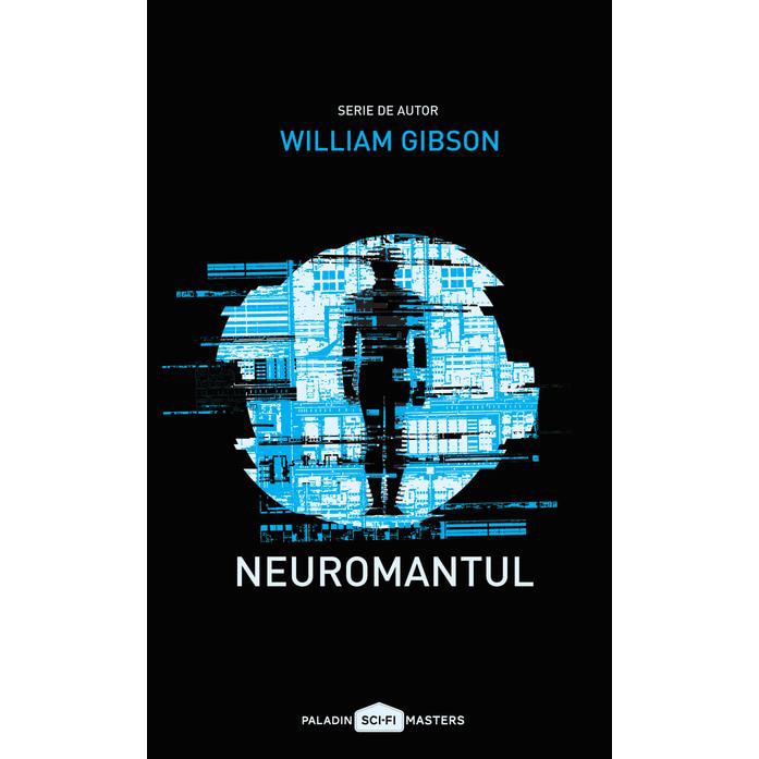 Neuromantul - William Gibson