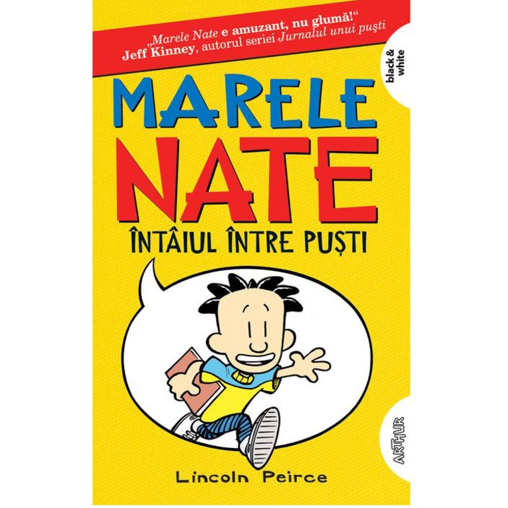Marele Nate. Intaiul Intre Pusti - Lincoln Peirce