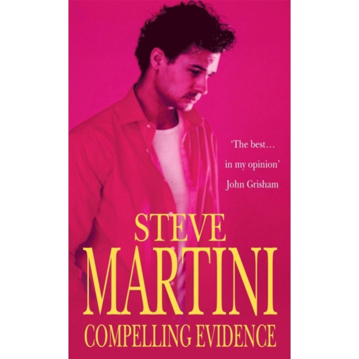 Compelling Evidence - Steve Martini